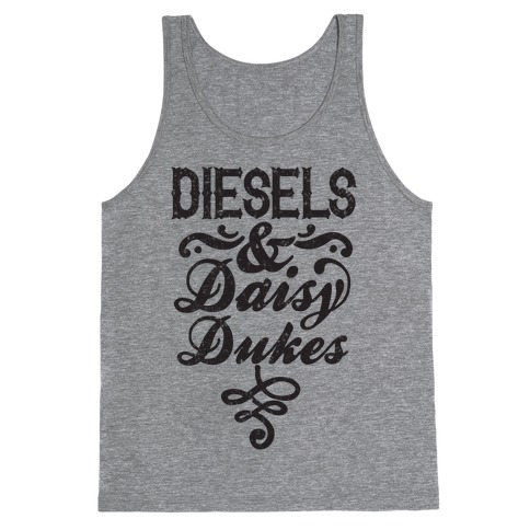 Diesels And Daisy Dukes Tank Top