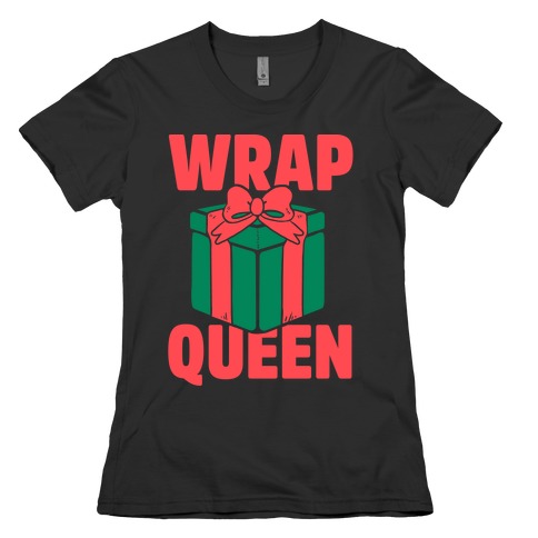 Wrap Queen Womens T-Shirt