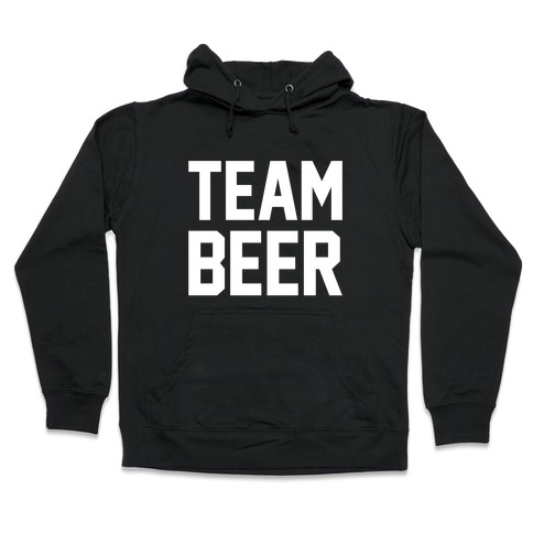 Team Beer Hooded Sweatshirt