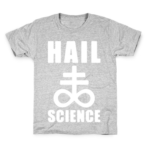 Hail Science Kids T-Shirt