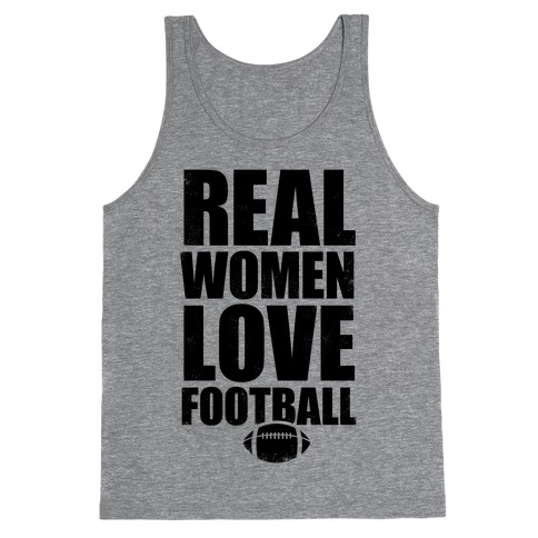 Real Women Love Football Tank Top