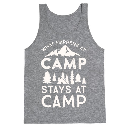 What Happens At Camp Stays At Camp Tank Top
