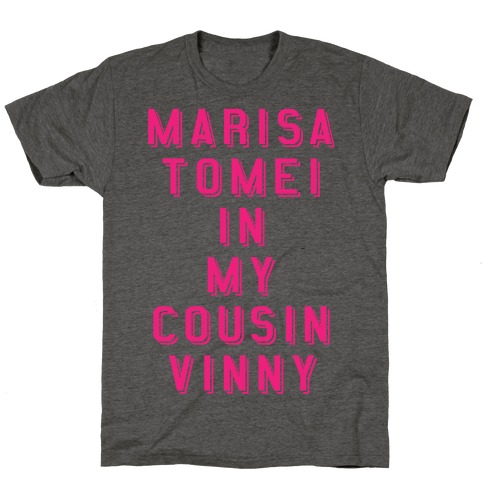 Marisa Tomei In My Cousin Vinny T-Shirt