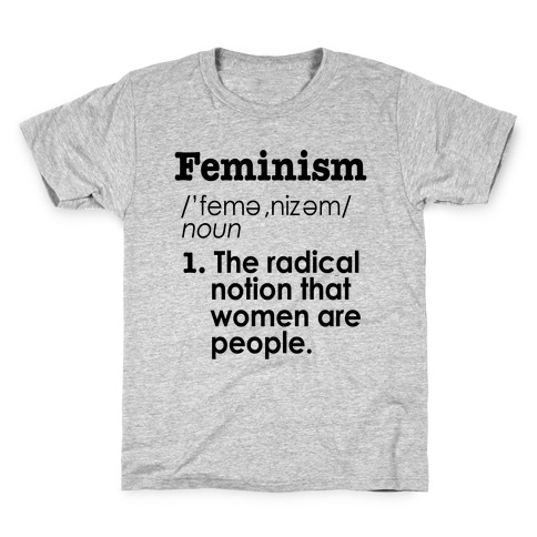 Feminism Definition Kids T-Shirt