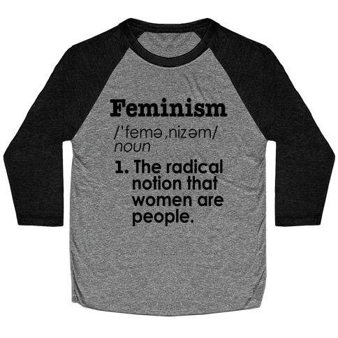 Feminism Definition Baseball Tee