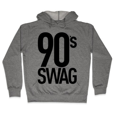 90's Swag Hooded Sweatshirt