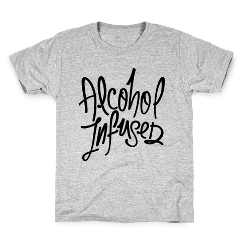 Alcohol Infused Kids T-Shirt