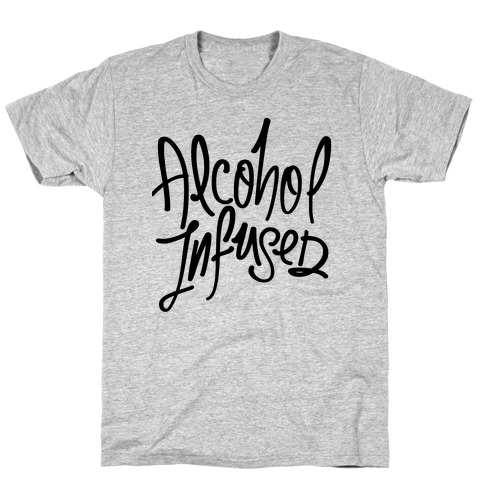 Alcohol Infused T-Shirt