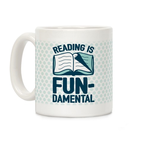 Reading Is Fundamental Coffee Mug