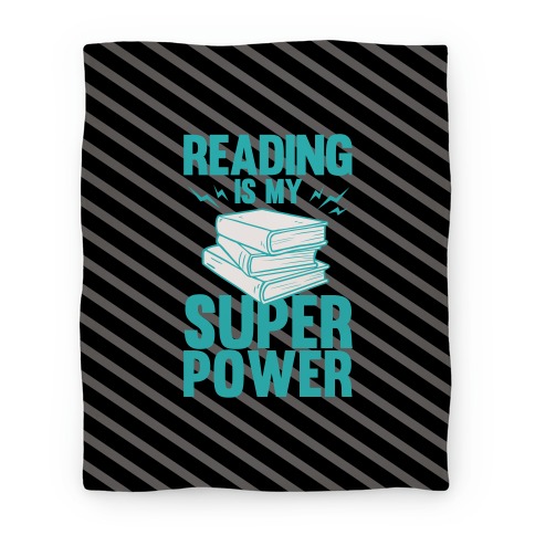 Reading Is My Super Power Blanket