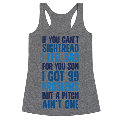 If You Can't Sightread I Feel Bad For You Son Racerback Tank Top