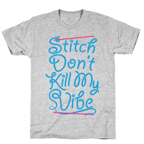 Stitch Don't Kill My Vibe T-Shirt
