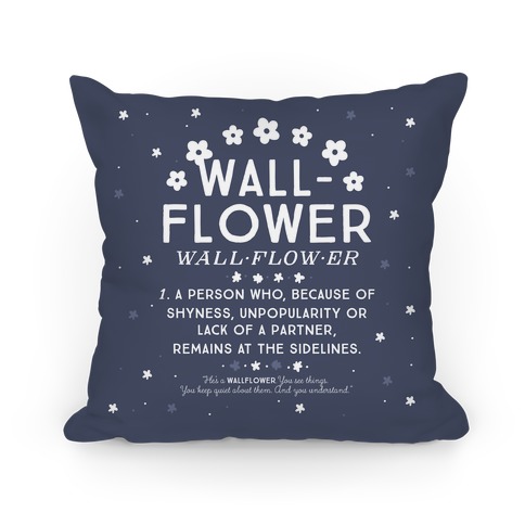 Definition of a Wallflower Pillow