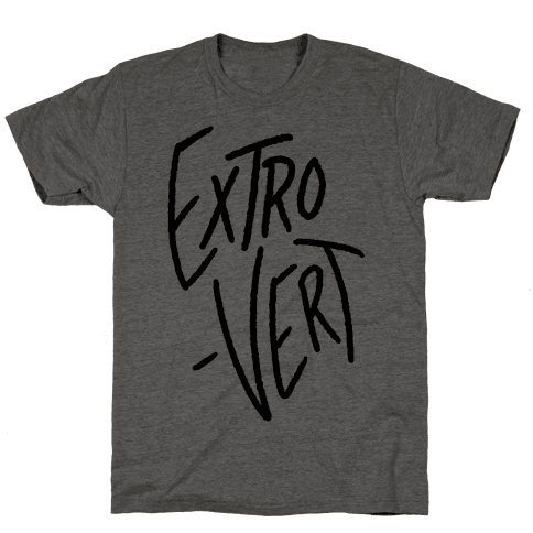 Extrovert - TShirt - HUMAN