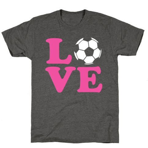 Love Soccer T-Shirt