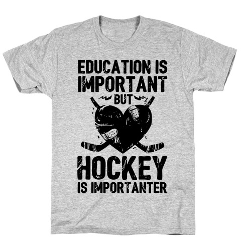 school is important but hockey is importanter