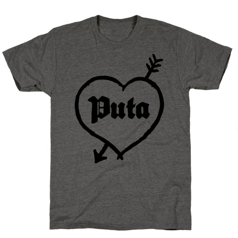 Puta Love T-Shirt