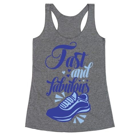 Fast and Fabulous Racerback Tank Top