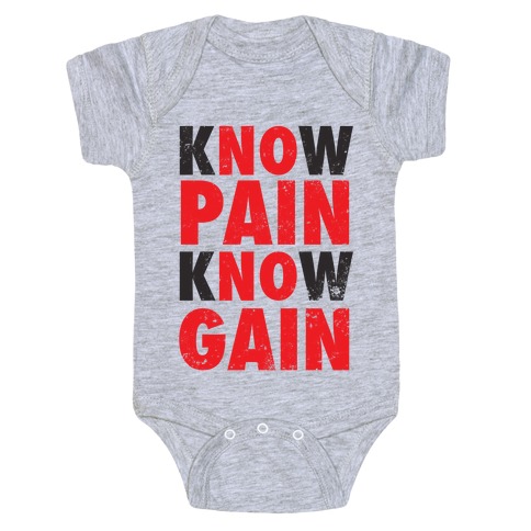 Know Pain Know Gain (No Pain No Gain) Baby One-Piece