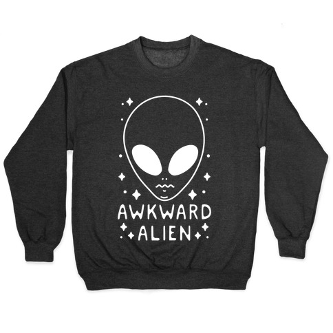 Awkward Alien Pullover