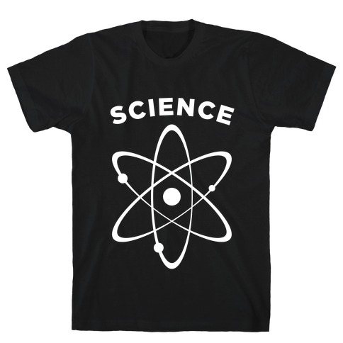 Science (Atom) T-Shirt