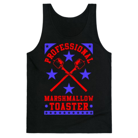 Professional Marshmallow Toaster Tank Top