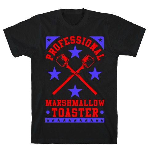 Professional Marshmallow Toaster T-Shirt