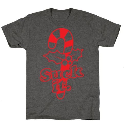 Suck It T-Shirt