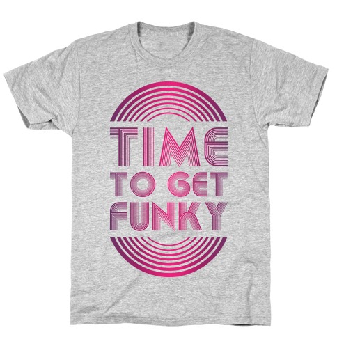 Time Get T-Shirts | LookHUMAN