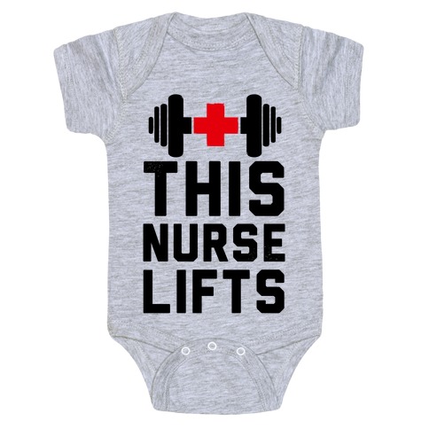 This Nurse Lifts! Baby One-Piece