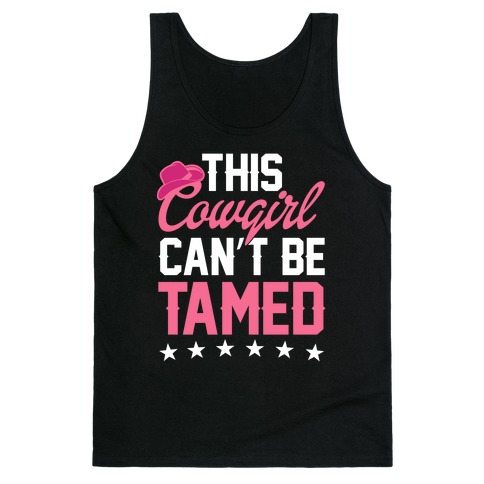 This Cowgirl Can't Be Tamed Tank Top