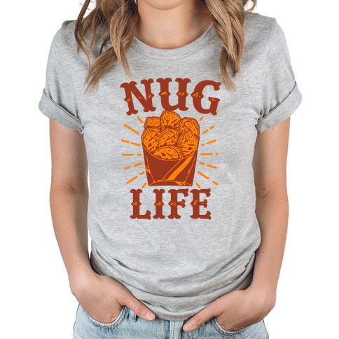  Nug Life Chicken Nugget Funny Humor Low Profile Thin