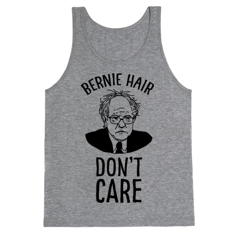Bernie Hair Don't Care Tank Top