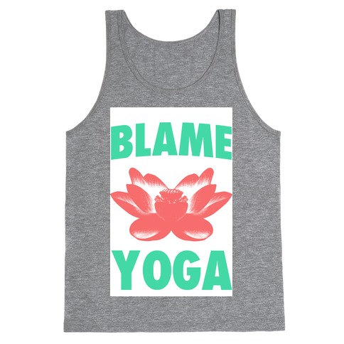 Blame Yoga Tank Top