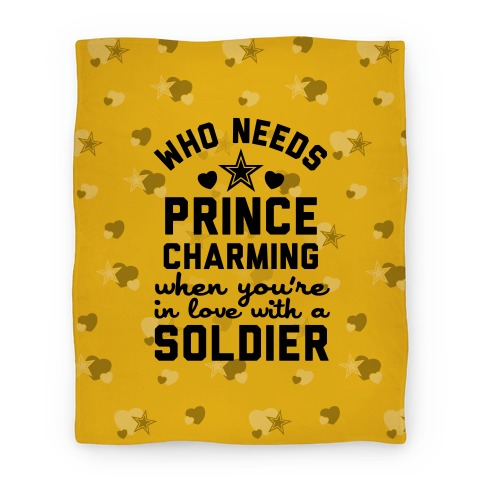Who Needs Prince Charming? (Army) Blanket