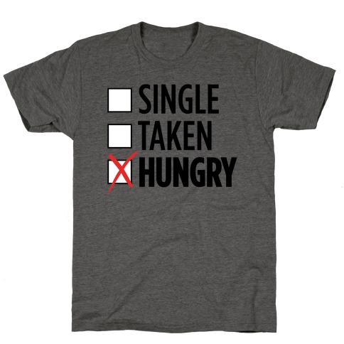 Status: Hungry T-Shirt
