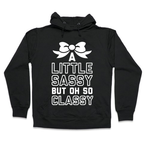 Little Sassy Hooded Sweatshirt