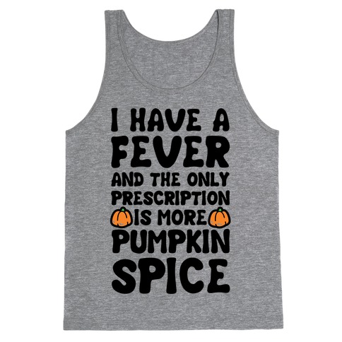 Pumpkin Spice Fever Tank Top