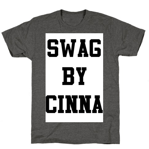 Swag By Cinna T-Shirt