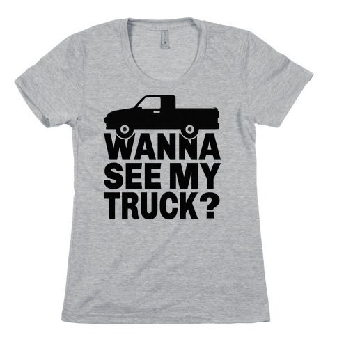 Truck Lookin Womens T-Shirt