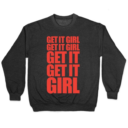 Get It Girl Pullover