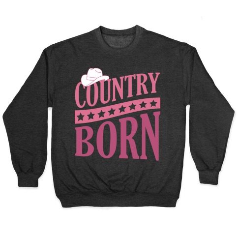 Country Born Pullover