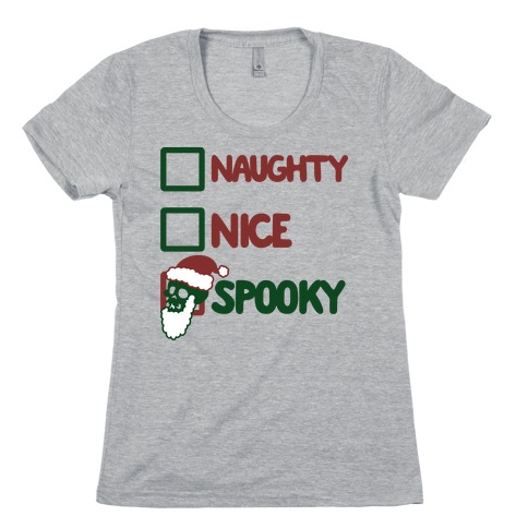 Naughty Nice Or Spooky Santa Womens T-Shirt