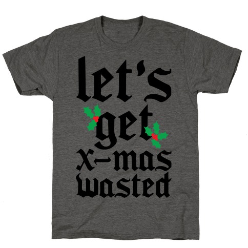 X-Mas Wasted T-Shirt