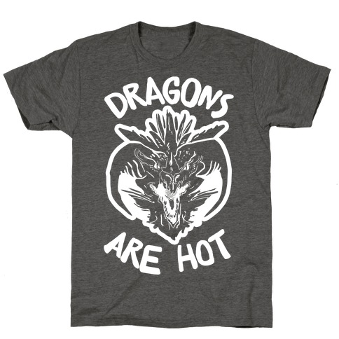 Dragons Are Hot T-Shirt