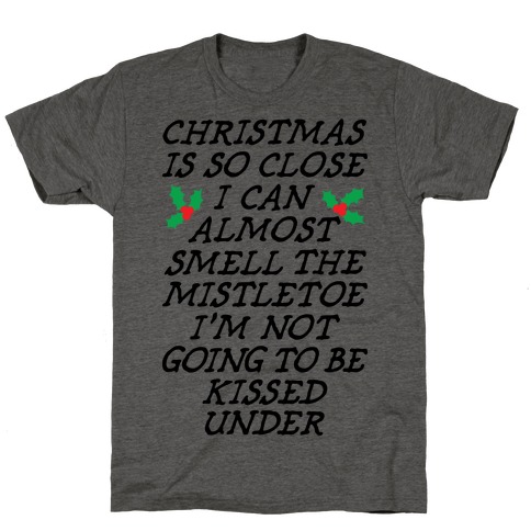 Christmas Is Close T-Shirt