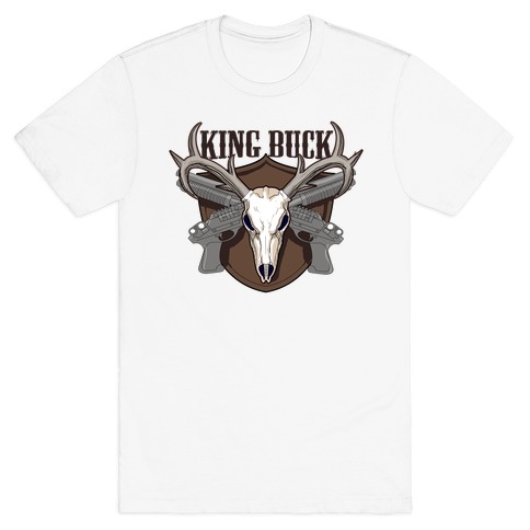 King Buck T-Shirt