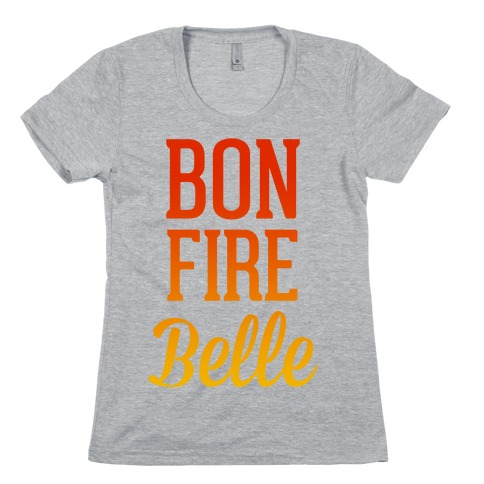 Bonfire Belle Womens T-Shirt