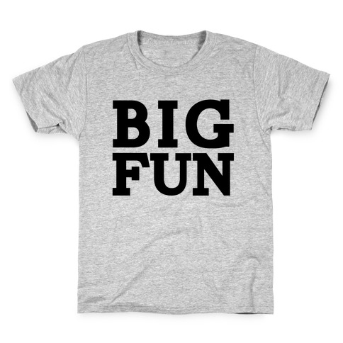 Big Fun Kids T-Shirt