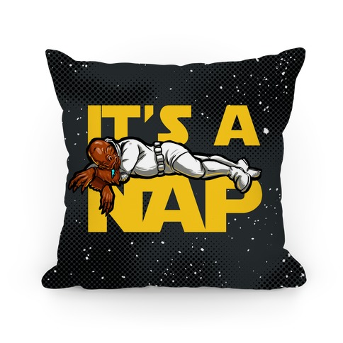 It's a Nap! Pillow